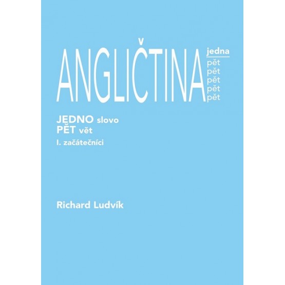 ANGLIČTINA jedna pět (1. díl) - začátečníci