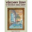 Všechny ženy v Čechách jsou dámy