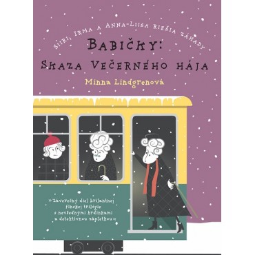 Babičky: Skaza Večerného hája
