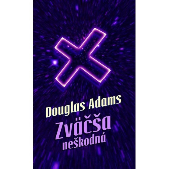 Zväčša neškodná