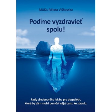 Poďme vyzdravieť spolu!