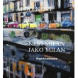 Není Milán jako Milán