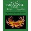 Tvůrčí fotografie v praxi 2. díl