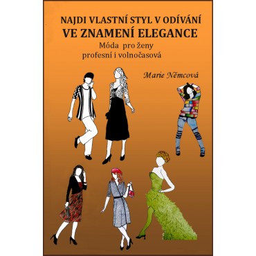Najdi vlastní styl v odívání ve znamení elegance