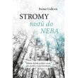 Stromy rastú do neba