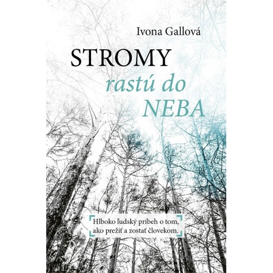 Stromy rastú do neba