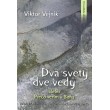 Dva svety – dve vedy