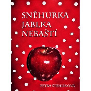 Sněhurka jablka nebaští