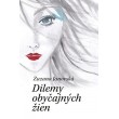 Dilemy obyčajných žien