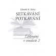 Setkávání potkávání