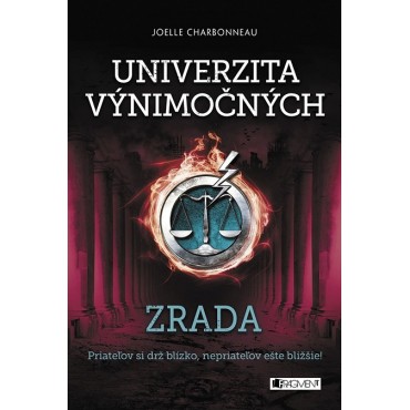 Univerzita výnimočných: Zrada
