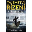 Tajemství řízení v éře turbulencí