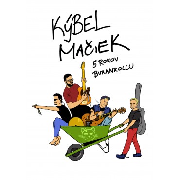 Kýbel Mačiek - 5 rokov buranrollu