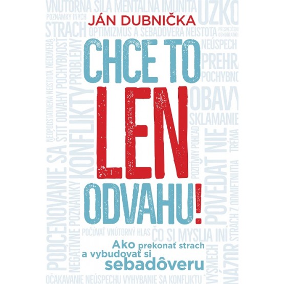 Chce to len odvahu!