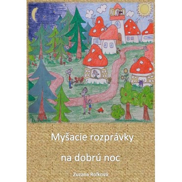 Myšacie rozprávky na dobrú noc