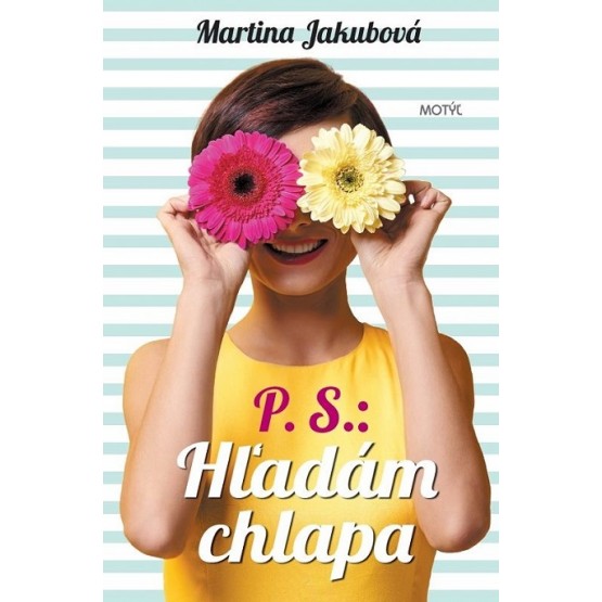 P.S. Hľadám chlapa