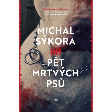 Pět mrtvých psů