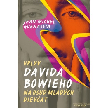 Vplyv Davida Bowieho na osud mladých dievčat