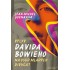 Vplyv Davida Bowieho na osud mladých dievčat