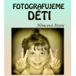 Fotografujeme děti
