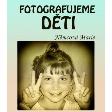 Fotografujeme děti