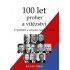 100 let proher a vítězství