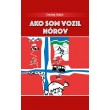 Ako som vozil Nórov