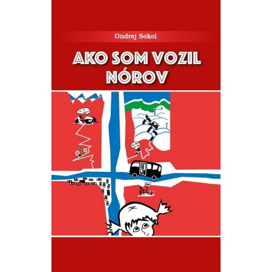 Ako som vozil Nórov