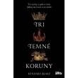 Tri temné koruny