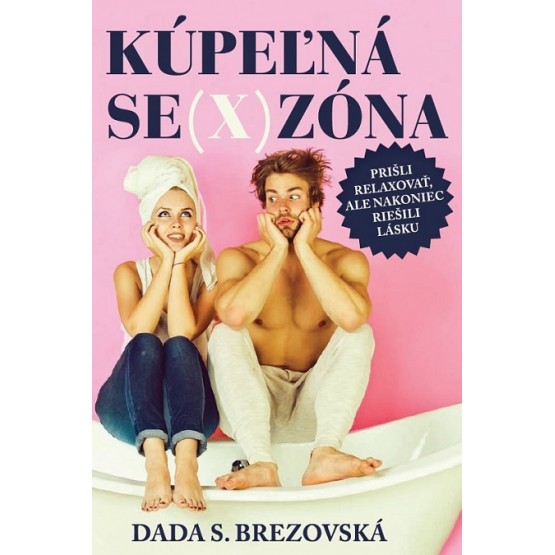 Kúpeľná se(x)zóna