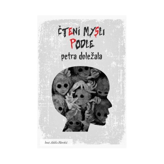 Čtení mysli podle Petra Doležala