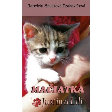 Mačiatka Justín a Lili