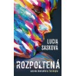Rozpoltená