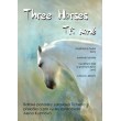 Three Horses / Tři koně