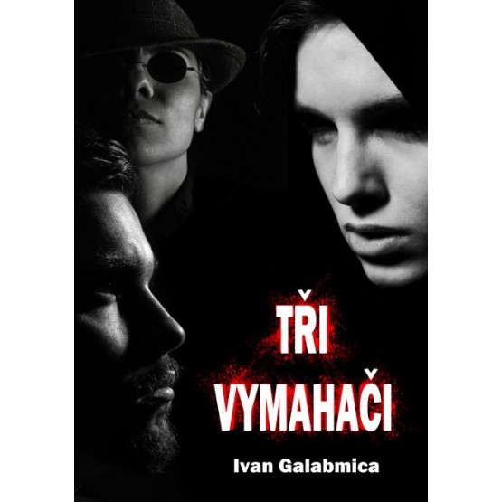 Tři vymahači