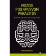 Mozog pod vplyvom parazitov