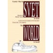Svet je malý - The World is small
