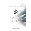 Odhodlaní zmeniť svet