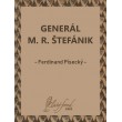 Generál M. R. Štefánik 