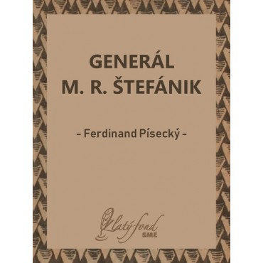 Generál M. R. Štefánik 