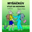 Myšáčkův výlet do neznáma