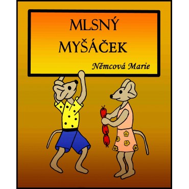 Mlsný myšáček