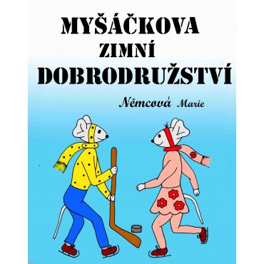 Myšáčkova zimní dobrodružství