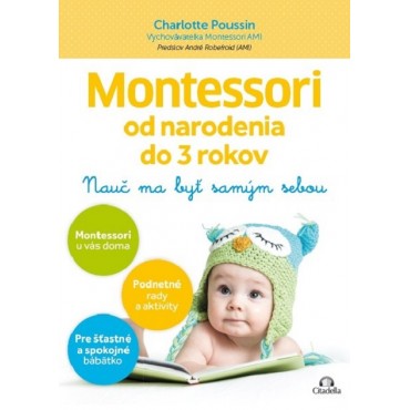 Montessori od narodenia do 3 rokov