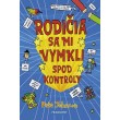 Rodičia sa mi vymkli spod kontroly