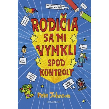 Rodičia sa mi vymkli spod kontroly