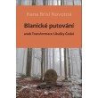Blanické putování