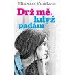 Drž mě, když padám