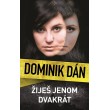 Žiješ jenom dvakrát