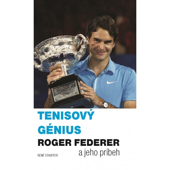 Tenisový génius Roger Federer a jeho príbeh